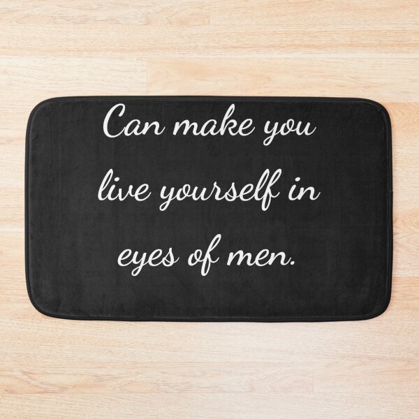 Item preview, "Can make you live yourself in eyes of men." - handwriting white designed and sold by ariksworld.