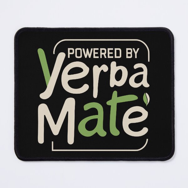 Item preview, Powered by Yerba Mate Energy Drink Lover Design designed and sold by CyfroweMysli.