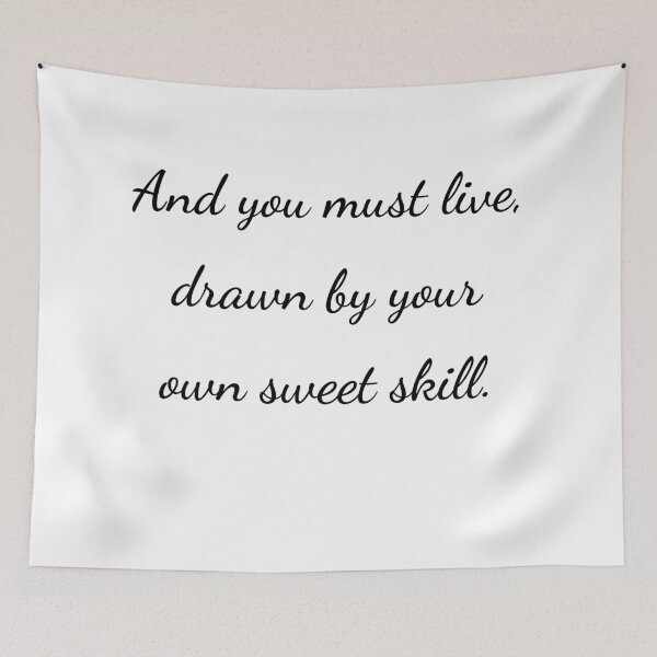 Item preview, "And you must live, drawn by your own sweet skill." - handwriting black designed and sold by ariksworld.