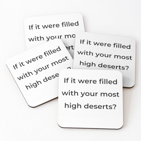 Item preview, "If it were filled with your most high deserts?" - print black designed and sold by ariksworld.