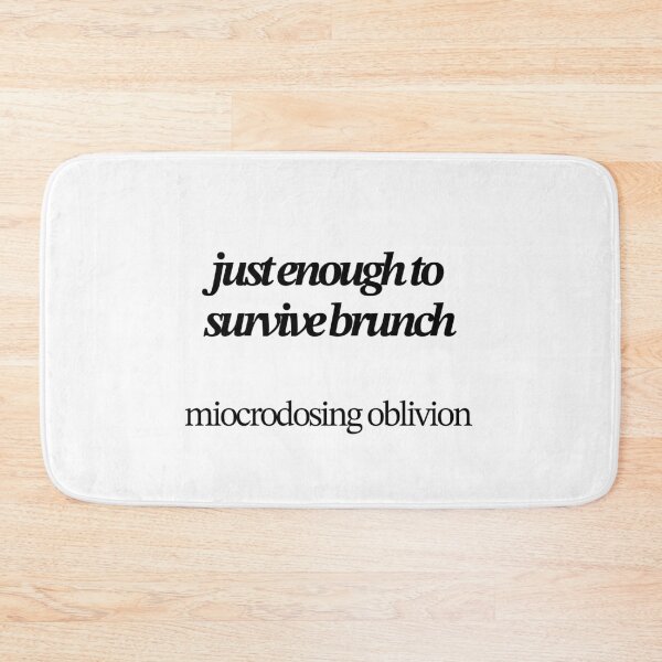 Item preview, just enough to survive brunch designed and sold by birdspinestudio.