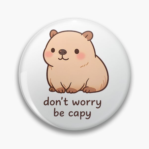 Item preview, Cute Kawaii Capybara Design Don’t Worry Be Capy designed and sold by ArcanePrintsxo.