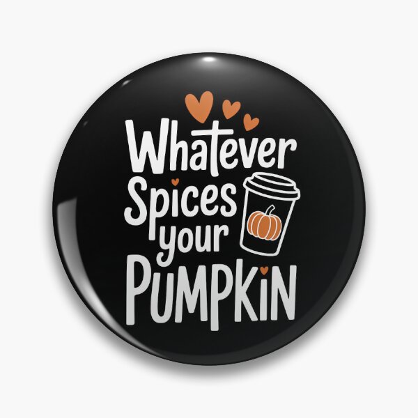 Item preview, Whatever Spices Your Pumpkin Fall Vibes Autumn Thanksgiving designed and sold by VENOM0RIOT.