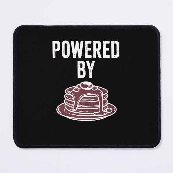 Item preview, Powered By Pancake Foodie designed and sold by VENOM0RIOT.
