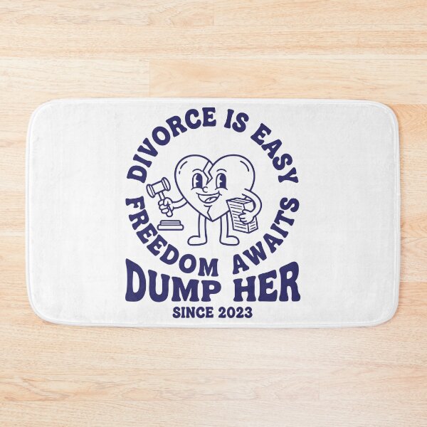 Item preview, Divorce Is Easy Dump Her Finally Divorced Party designed and sold by LuminOrb.