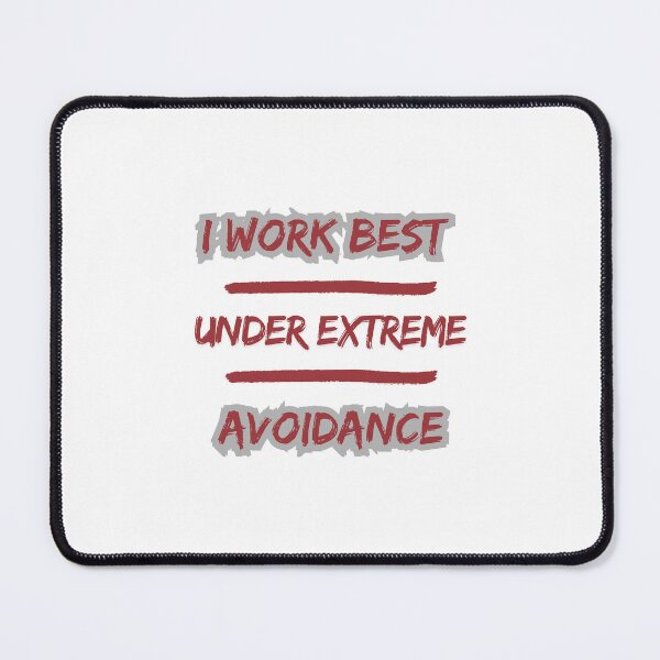 Item preview, Extreme Avoidance Humor designed and sold by yuki-hana.