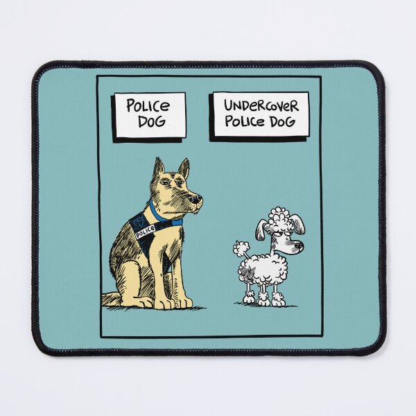 Item preview, Secret Agent Dog in Disguise - Funny Police K9 Cartoon designed and sold by ZERO-MIND.
