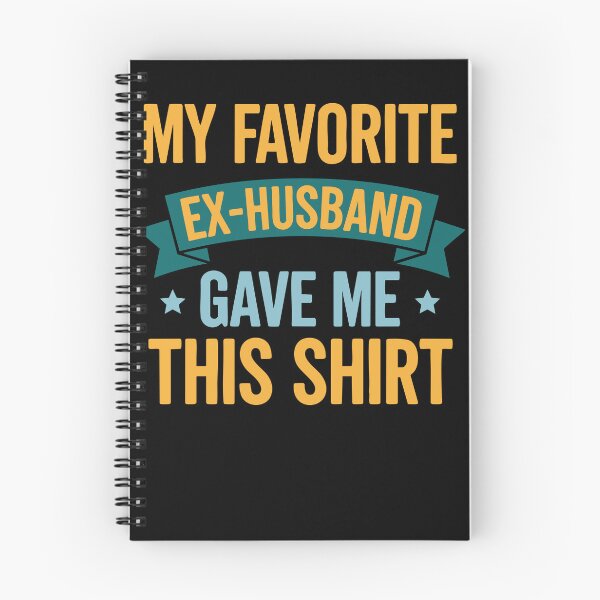 Item preview, Divorce Humor My Favorite Ex Husband Gave Me This designed and sold by LuminOrb.