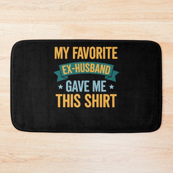 Item preview, Divorce Humor My Favorite Ex Husband Gave Me This designed and sold by LuminOrb.