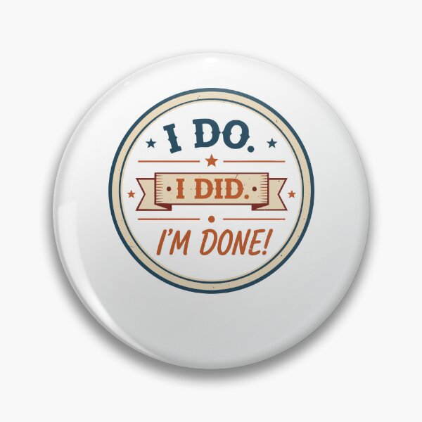 Item preview, Divorce Freshly Divorced Divorce Humor I Do I Did designed and sold by LuminOrb.
