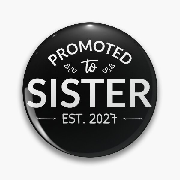 Item preview, Promoted To Sister Est 2027 Big Sister II designed and sold by Lemon Pepper.