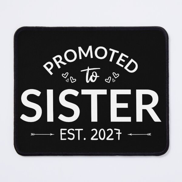 Item preview, Promoted To Sister Est 2027 Big Sister II designed and sold by Lemon Pepper.