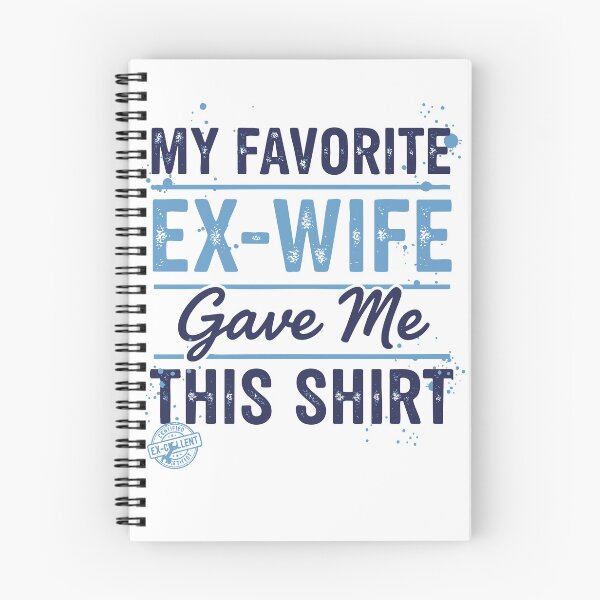 Item preview, Divorce Humor My Favorite Ex Wife Gave Me This designed and sold by LuminOrb.