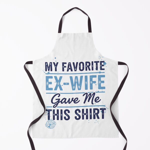Item preview, Divorce Humor My Favorite Ex Wife Gave Me This designed and sold by LuminOrb.