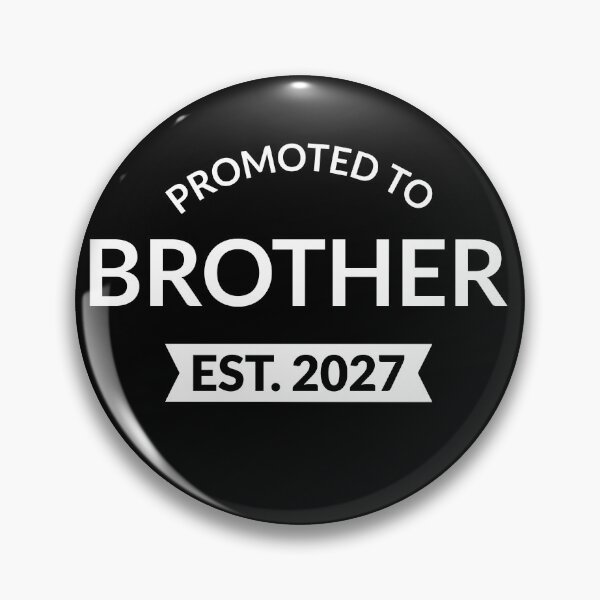Item preview, Promoted To Brother Est 2027 Big Brother II designed and sold by Lemon Pepper.