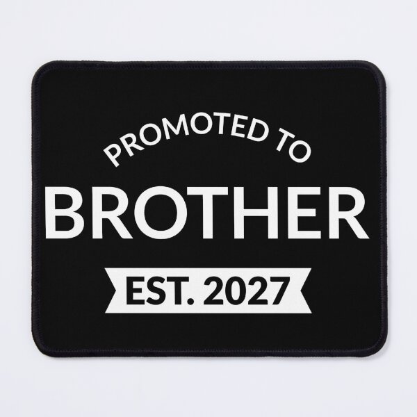 Item preview, Promoted To Brother Est 2027 Big Brother II designed and sold by Lemon Pepper.