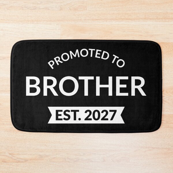 Artikelvorschau, Befördert zum Bruder (voraussichtlich 2027) Big Brother II entworfen und verkauft von Lemon Pepper.