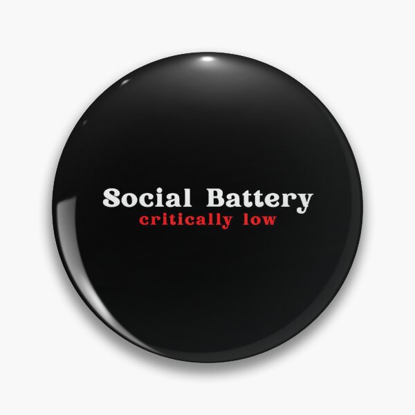 Item preview, Social Battery Critically Low Funny Introvert Humor Quote designed and sold by JohnVBurks.
