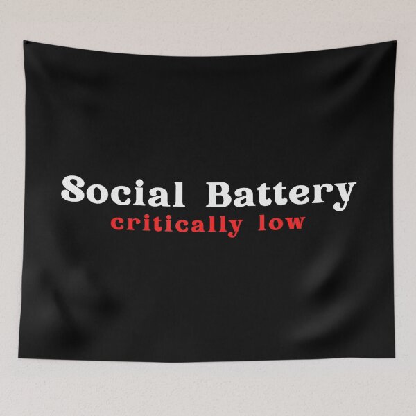 Item preview, Social Battery Critically Low Funny Introvert Humor Quote designed and sold by JohnVBurks.