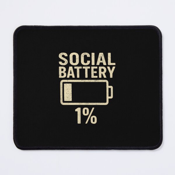 Item preview, Social Battery 1 Percent Funny Introvert Humor designed and sold by JohnVBurks.