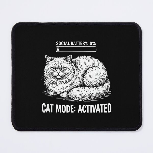 Item preview, Social Battery 0% Cat Mode Activated Funny Introvert Meme designed and sold by JohnVBurks.