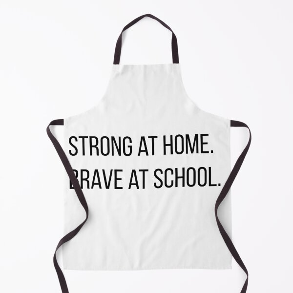 Item preview, Strong at Home Brave at School – First Day Confidence Back to School Design designed and sold by Creations by lyne.
