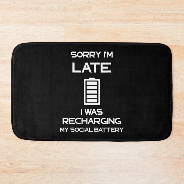 Item preview, Recharging Introverted Anti Social Sarcastic Social Battery designed and sold by JohnVBurks.