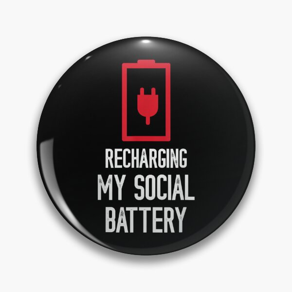 Item preview, Recharging My Social Battery Funny Social Introvert People designed and sold by JohnVBurks.