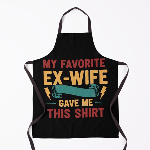 Item preview, Divorce My Favorite Ex Wife Gave Me This Shirt designed and sold by LuminOrb.