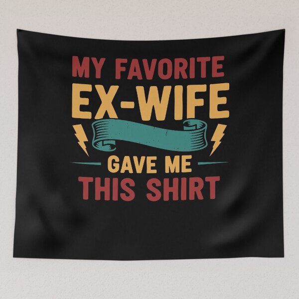 Item preview, Divorce My Favorite Ex Wife Gave Me This Shirt designed and sold by LuminOrb.