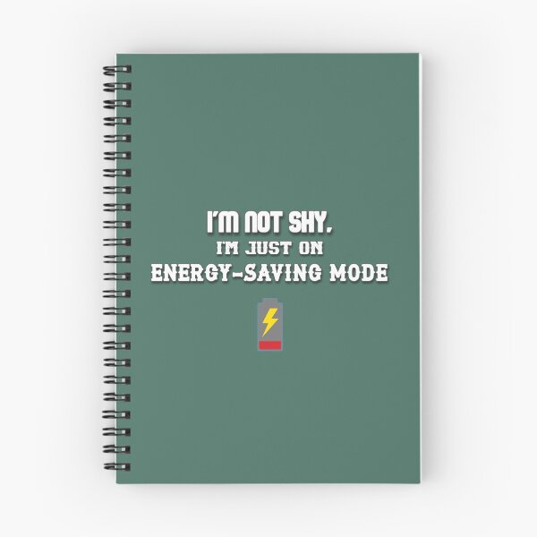 Item preview, I'm Not Shy I'm Just Energy Saving Mode – Funny Introvert Meme Design designed and sold by IntrolyxenShop.