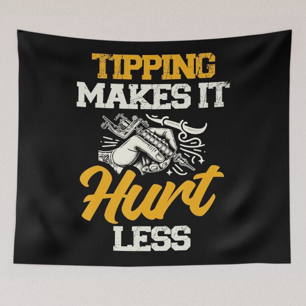 Item preview, Tipping Makes It Hurt Less Funny Tattoo Humor designed and sold by Modaozushi216.