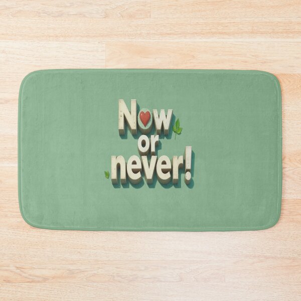 Item preview, Now or Never! Motivational quote designed and sold by Hot4Shirt.
