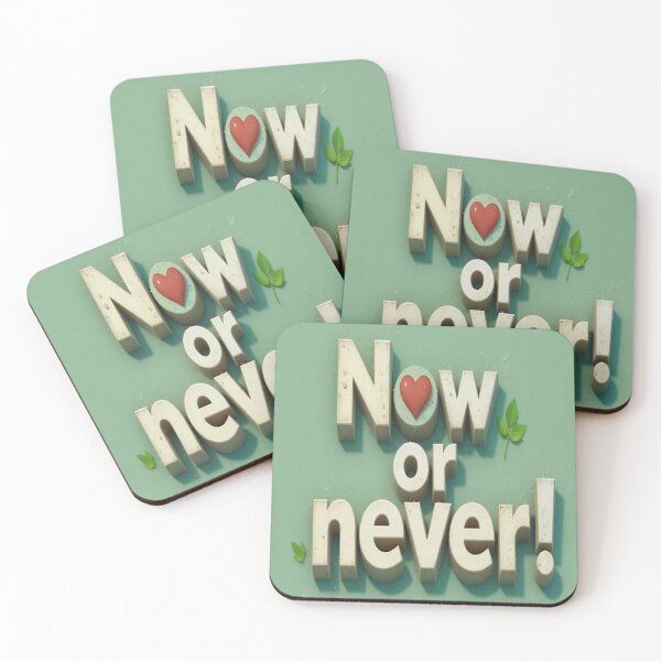 Item preview, Now or Never! Motivational quote designed and sold by Hot4Shirt.
