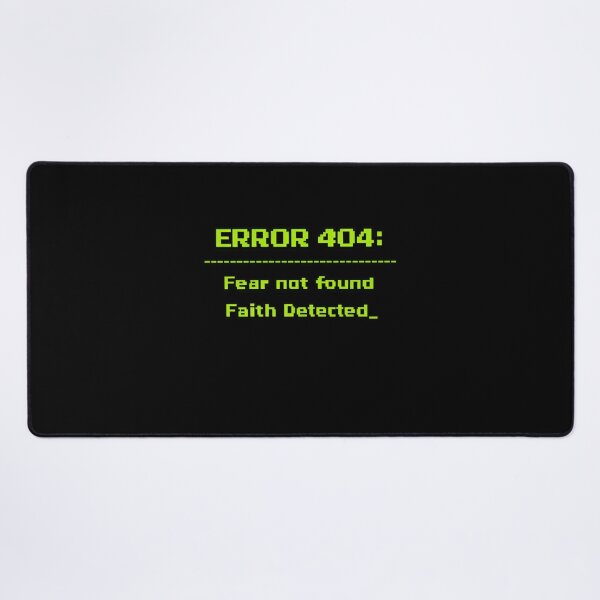 Item preview, ERROR 404 Fear Not Found – Faith Detected Retro Christian Pixel Gamer Design designed and sold by csamsonjr.