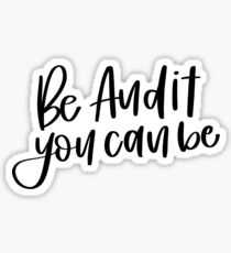 Be Audit You Can Be Sticker