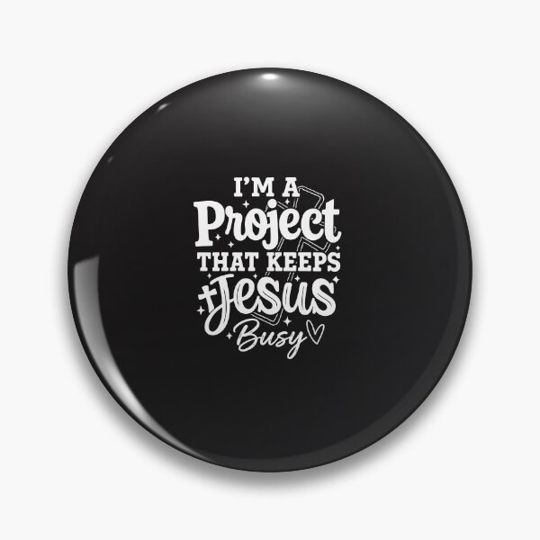 Item preview, Christian Humor Im A Project That Keeps Jesus Busy Faith Funny Design designed and sold by kiralynstration.