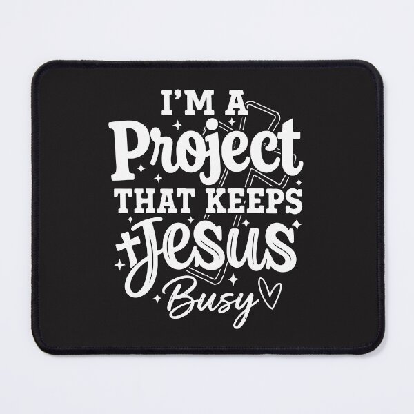 Item preview, Christian Humor Im A Project That Keeps Jesus Busy Faith Funny Design designed and sold by kiralynstration.