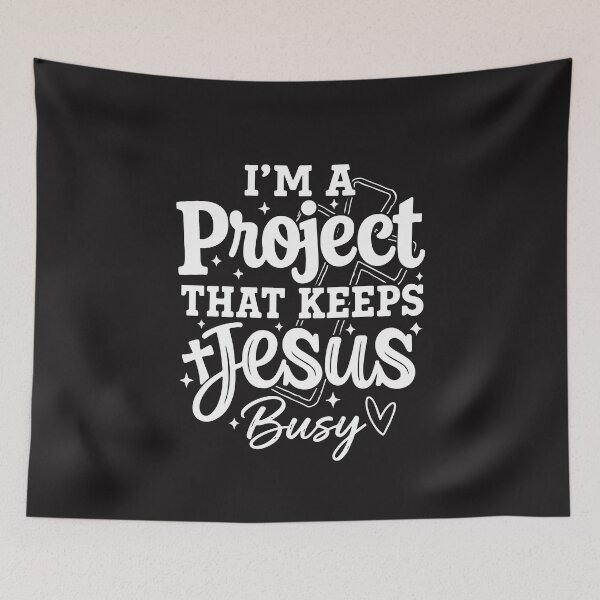 Item preview, Christian Humor Im A Project That Keeps Jesus Busy Faith Funny Design designed and sold by kiralynstration.