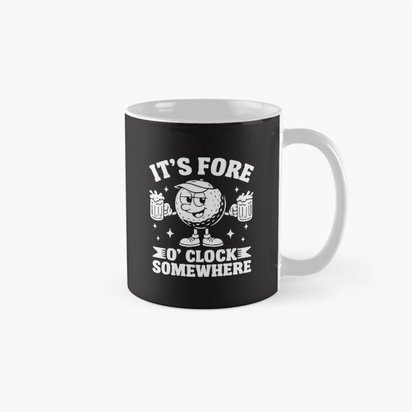 Item preview, Its Fore Oclock Somewhere Funny Golf Humor Golfer Lifestyle Design designed and sold by kiralynstration.