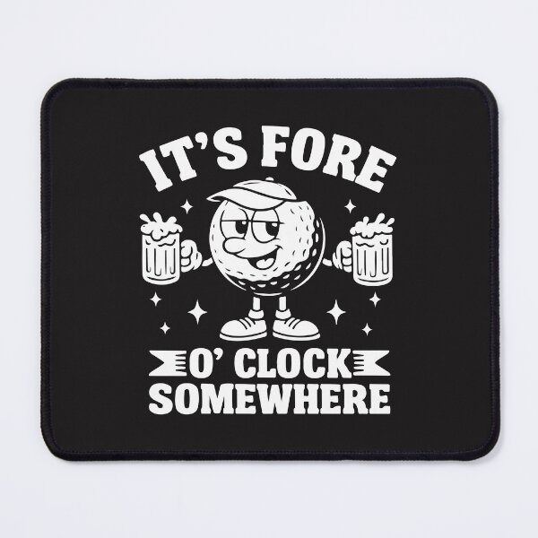 Item preview, Its Fore Oclock Somewhere Funny Golf Humor Golfer Lifestyle Design designed and sold by kiralynstration.
