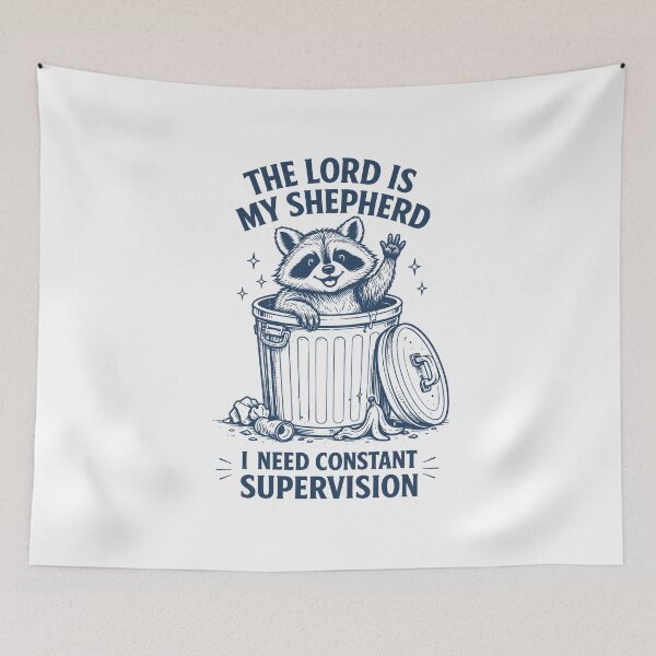 Item preview, The Lord is My Shepherd I Need Constant Supervision designed and sold by JODYSMORGAN.
