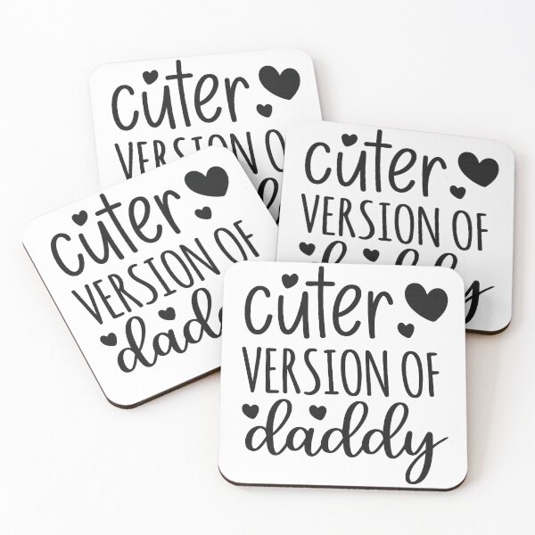 Item preview, Cuter Version of Daddy - Sweet Newborn Baby Quote designed and sold by myforestfog.