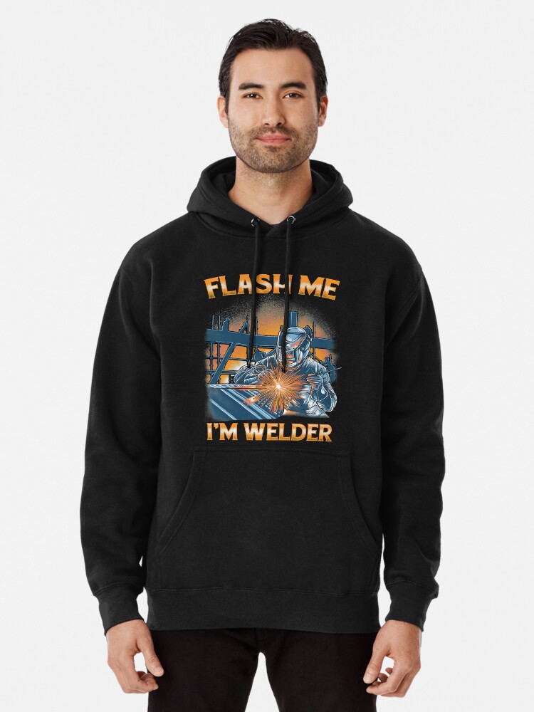 I'm a Welder | Pullover Hoodie