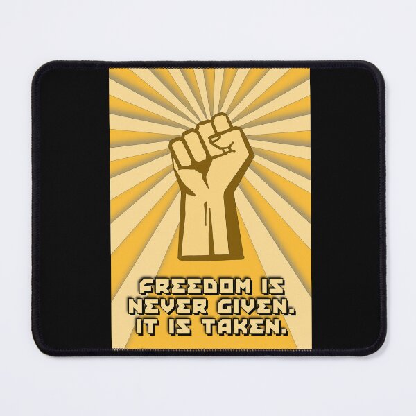 Item preview, Freedom is never given. It is taken propaganda-style poster designed and sold by Zeroskillanimat.