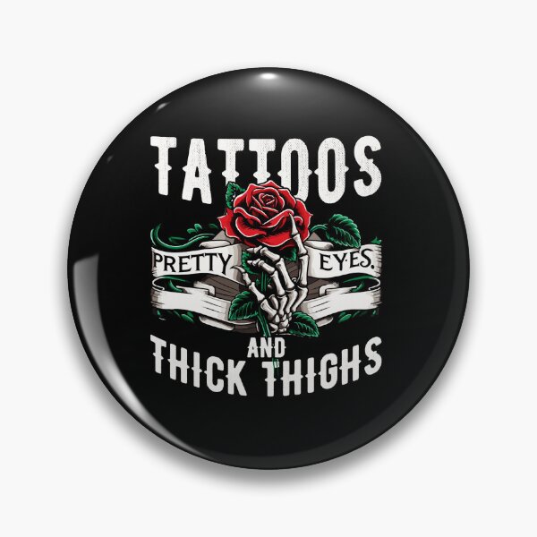 Item preview, Tattoos Pretty Eyes And Thick Thighs Bold designed and sold by Modaozushi216.
