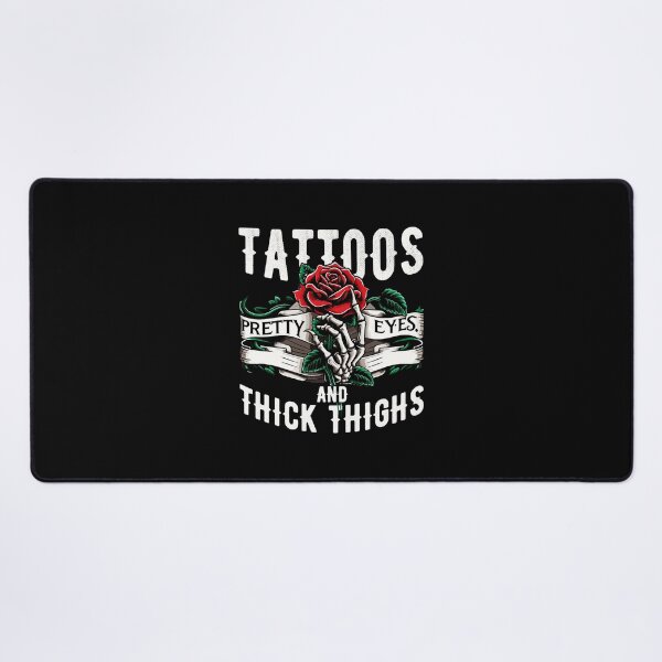 Item preview, Tattoos Pretty Eyes And Thick Thighs Bold designed and sold by Modaozushi216.