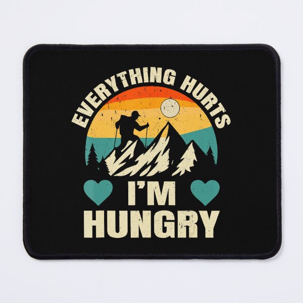 Item preview, Everything Hurts I’m Hungry Running Humor  designed and sold by eliramaison.