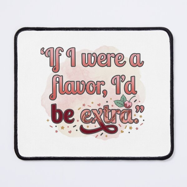 Item preview, I’d Be Extra designed and sold by Louisa's Treasures.