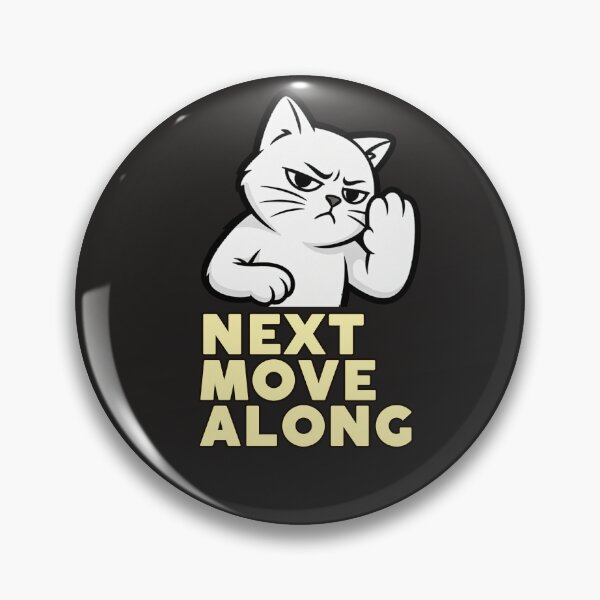 Item preview, Dismissive Cat Move Along Design designed and sold by AdicretorDesign.